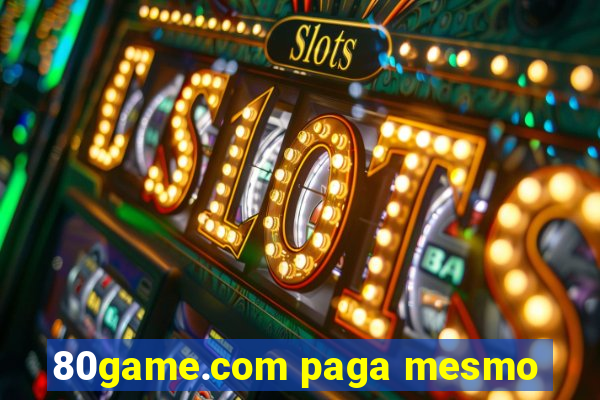 80game.com paga mesmo